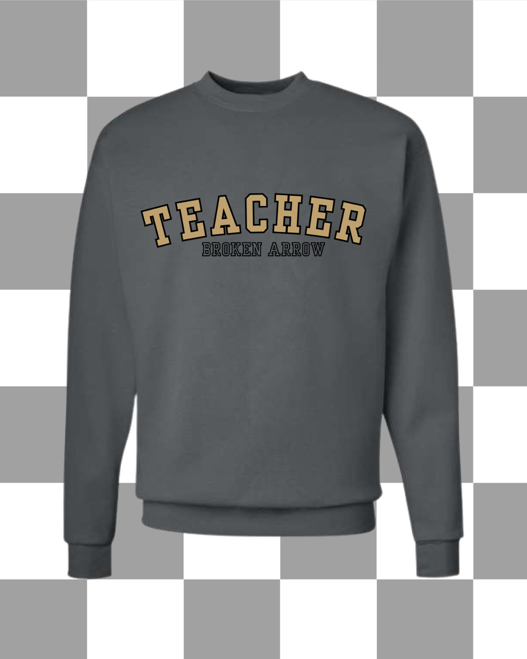 BA Teacher Sweatshirt (2 Colors Available)