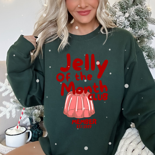 Jelly Of The Month Club Sweatshirt